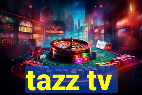 tazz tv